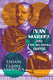 Ivan Mazepa and the Russian Empire by Tatiana Tairova-Yakovleva, 9780228001744