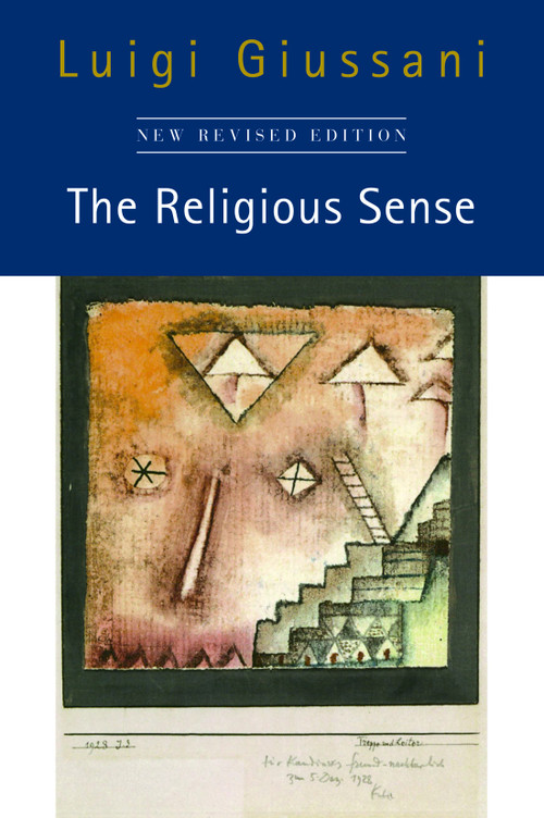 The Religious Sense (New Revised Edition) by Luigi Giussani, John E. Zucchi, Jean Bethke Elshtain, 9780228016212