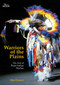 Warriors of the Plains (The Arts of Plains Indian Warfare) by Max Carocci, 9780773540040