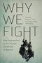 Why We Fight (New Approaches to the Human Dimension of Warfare) by Robert C. Engen, H. Christian Breede, Allan English, 9780228003878