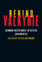 Behind Valkyrie (German Resistance to Hitler, Documents) by Peter Hoffmann, 9780773537705