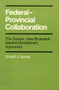 Federal-Provincial Collaboration by Donald J. Savoie, 9780773503748