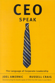 CEO-Speak (The Language of Corporate Leadership) by Joel Amernic, Russell Craig, 9780773533202