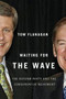 Waiting for the Wave (The Reform Party and the Conservative Movement) by Tom Flanagan, 9780773535688