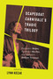 Scapegoat Carnivale's Tragic Trilogy (Euripides's Medea, Euripides's Bacchae, and Sophocles's Oedipus Tyrannus) by Lynn Kozak, 9780228017646