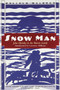 Snow Man (John Hornby in Canada's Barren Lands) by Malcolm Waldron, 9780773517103