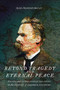 Beyond Tragedy and Eternal Peace (Politics and International Relations in the Thought of Friedrich Nietzsche) by Jean-François Drolet, 9780228005605