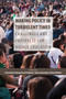 Making Policy in Turbulent Times (Challenges and Prospects for Higher Education) by Paul Axelrod, Roopa Desai Trilokekar, Theresa Shanahan, Richard Wellen, 9781553393320
