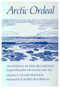 Arctic Ordeal (The Journal of John Richardson, Surgeon-Naturalist with Franklin, 1820-1822) by C. Stuart Houston, 9780773512238