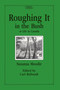 Roughing it in the Bush or Life in Canada by Susanna Moodie, Carl Ballstadt, 9780886290450