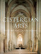 The Cistercian Arts (From the 12th to the 21st Century) by Terryl N. Kinder, Roberto Cassanelli, 9780773544123