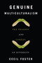 Genuine Multiculturalism (The Tragedy and Comedy of Diversity) by Cecil Foster, 9780773542563