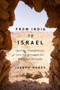 From India to Israel (Identity, Immigration, and the Struggle for Religious Equality) by Joseph Hodes, 9780773543409