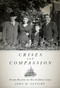 Crises and Compassion (From Russia to the Golden Gate) by John M. Letiche, 9780773538207
