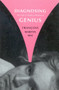 Diagnosing Genius (The Life and Death of Beethoven) by François Martin Mai, 9780773531901