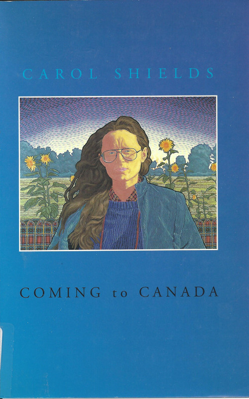 Coming to Canada by Carol Shields, 9780886291877