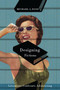 Designing Fictions (Literature Confronts Advertising) by Michael L. Ross, 9780773545366