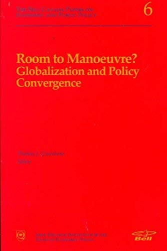 Room to Manouevre? (Globalization and Policy Convergence) by Thomas J. Courchene, 9780889118126