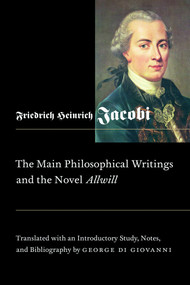 The Main Philosophical Writings and the Novel Allwill by Friedrich Heinrich Jacobi, 9780773536296