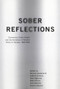 Sober Reflections (Commerce, Public Health, and the Evolution of Alcohol Policy in Canada, 1980-2000) by Norman Giesbrecht, Andree Demers, Evert A. Lindquist, 9780773531161
