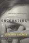 Encounters with Wild Children (Temptation and Disappointment in the Study of Human Nature) by Adriana S. Benzaquén, 9780773529724