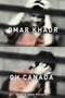 Omar Khadr, Oh Canada by Janice Williamson, 9780773540224