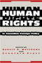 Human Rights in Canadian Foreign Policy by Robert O. Matthews, Cranford Pratt, 9780773506831