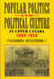 Popular Politics and Political Culture in Upper Canada, 1800-1850 by Carol Wilton, 9780773520547