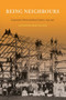 Being Neighbours (Cooperative Work and Rural Culture, 1830-1960) by Catharine Anne Wilson, 9780228014737