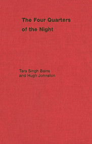 The Four Quarters of the Night (The Life-Journey of an Emigrant Sikh) by Tara Singh Bains, Hugh Johnston, 9780773512665