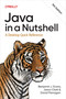 Java in a Nutshell (A Desktop Quick Reference) by Benjamin J. Evans, Jason R. Clark, David Flanagan, 9798341669543