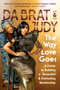 The Way Love Goes (A Guide to Building a “Beaurtiful” and Everlasting Relationship) by Da Brat & Judy, 9780063349674