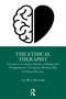 The Ethical Therapist (A Guide to Confident Decision-Making in Clinical Practice) by Lisa René Reynolds, 9781041249214