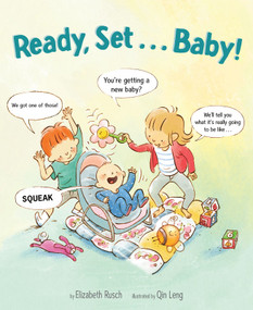 Ready, Set . . . Baby! by Elizabeth Rusch, Qin Leng, 9780544472723