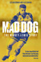 Mad Dog (The Mickey Lewis Story) by Leo Ackerman, Alex Urwin, 9781801509367