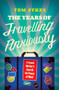The Years of Travelling Anxiously (A Travel Writer's Search for Peace of Mind) by Tom Sykes, 9781837732555