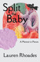 Split the Baby by Lauren Rhoades, 9781960215369