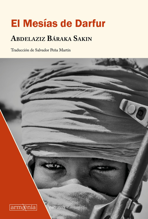 El Mesías de Darfur / The Messiah from Darfur (Spanish Edition) by Abdelaziz Baraka Sakin, 9788412227604