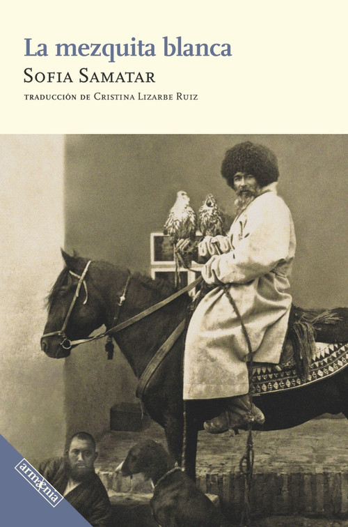 La mezquita blanca / The White Mosque (Spanish Edition) by Sofia Samatar, 9788418994463