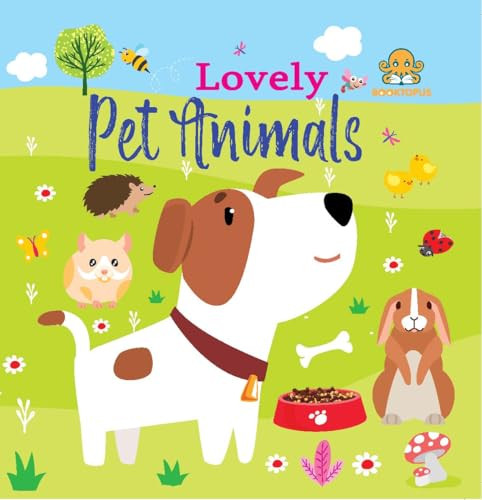 Lovely Pet Animals (Tail Board Book) by Booktopus, 9789369890668