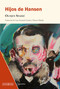 Hijos de Hansen / Hansen's Children (Spanish Edition) by Ognjen Spahic, 9788412227642