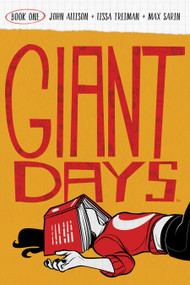 Giant Days Book One by John Allison, Max Sarin, John Allison, Lissa Treiman, 9798217384204