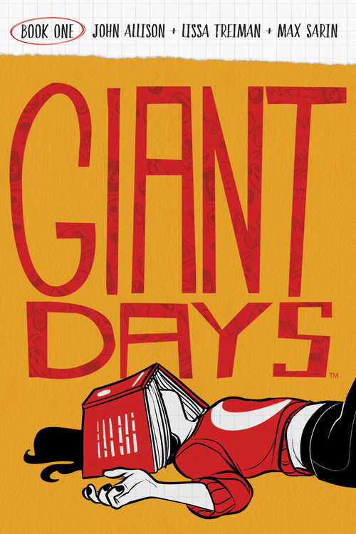 Giant Days Book One by John Allison, Max Sarin, John Allison, Lissa Treiman, 9798217384204