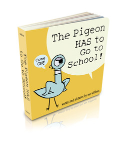 The Pigeon HAS to Go to School! (Board Book) by Mo Willems, 9781368117197