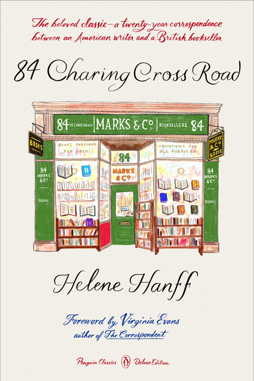 84, Charing Cross Road ((Penguin Classics Deluxe Edition)) by Helene Hanff, Virginia Evans, 9780143139539