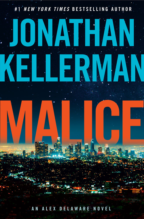 Malice (An Alex Delaware Novel) by Jonathan Kellerman, 9780593497739