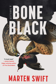 Bone Black by Marten Swift, 9781641298537