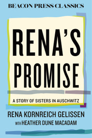 Rena's Promise (A Story of Sisters in Auschwitz) by Rena Kornreich Gelissen, Heather Dune Macadam, 9780807026397