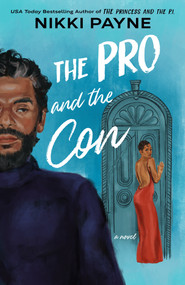 The Pro and the Con by Nikki Payne, 9780593817384