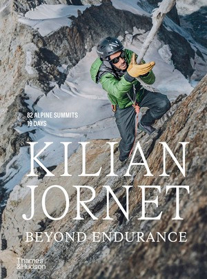 Kilian Jornet: Beyond Endurance by Kilian Jornet, 9780500032039